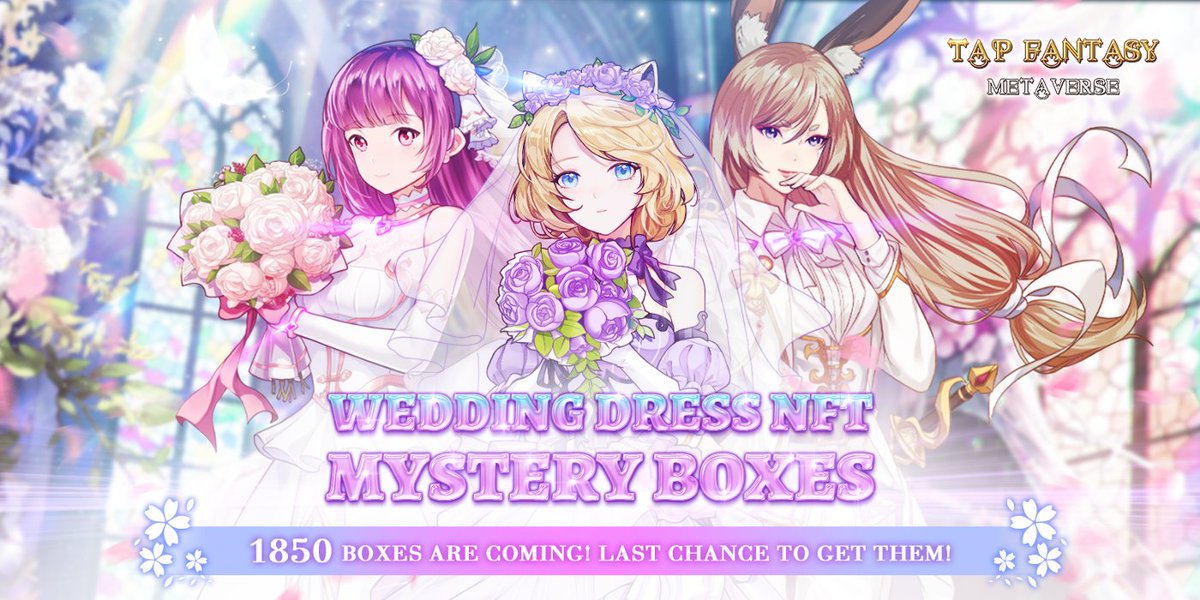 Tapfantasy2025's tweet photo. 📢Tap Fantasy Wedding Dress Mystery Box is alive!

The number of the #NFT wedding skins is limited!⏰

There are 199 NFT skins each for:
🔥Bride Alur (SSR)
🔥Bride Alice (SSR)
🔥And 10 of Bride Kagura (SP)

Don’t miss out this last chance!

👉Get them now: https://t.co/vDyQGsPdxE https://t.co/X92h5WJ3Vn