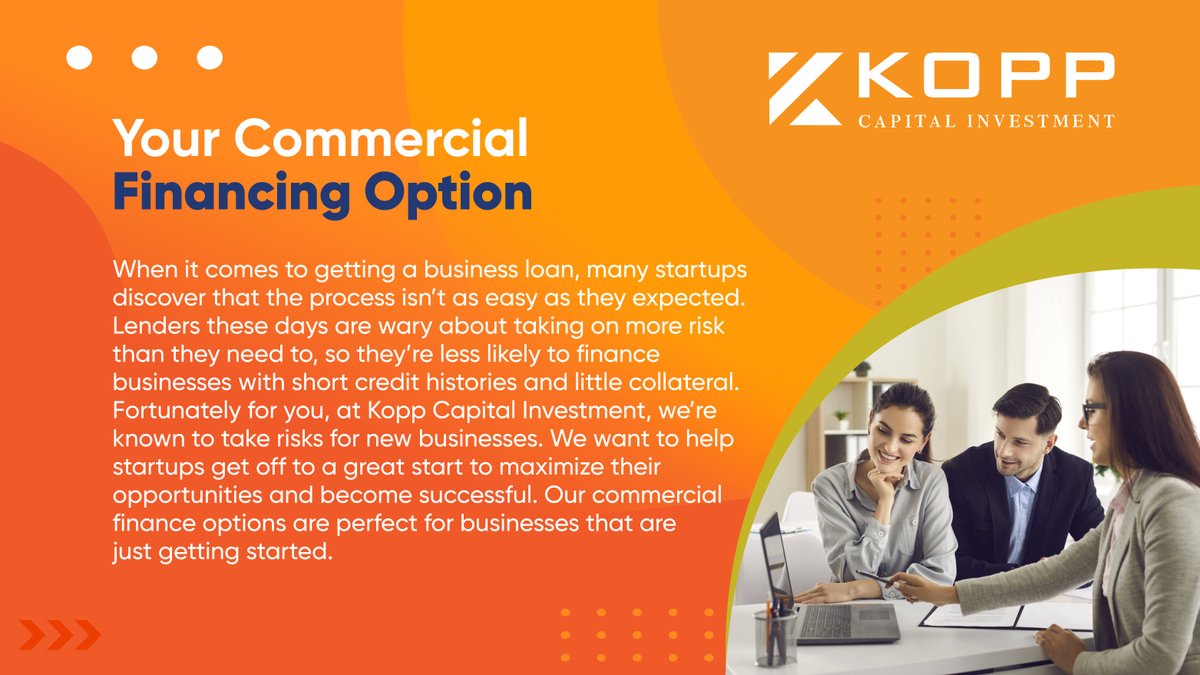 Your Commercial Financing Option

#CommercialFinancing #FinancingOption #BusinessLoan #KoppCapitalInvestment #FinancingSolutions