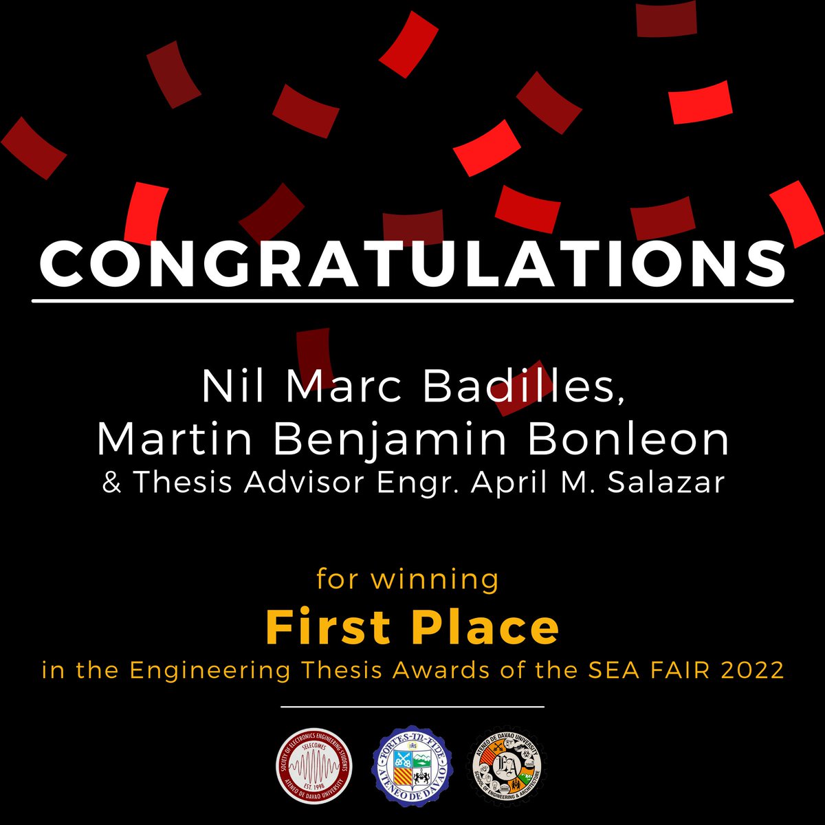 selecomes's tweet photo. The SELECOMES family would like to congratulate Nil Marc Badilles, Martin Benjamin Bonleon &amp; Thesis Advisor Engr. April M. Salazar for winning the First Place in the Engineering Thesis Awards of the SEA Fair 2022. 

#BeyondMagnifECEnce 💡 https://t.co/QTy4Xv5pXq