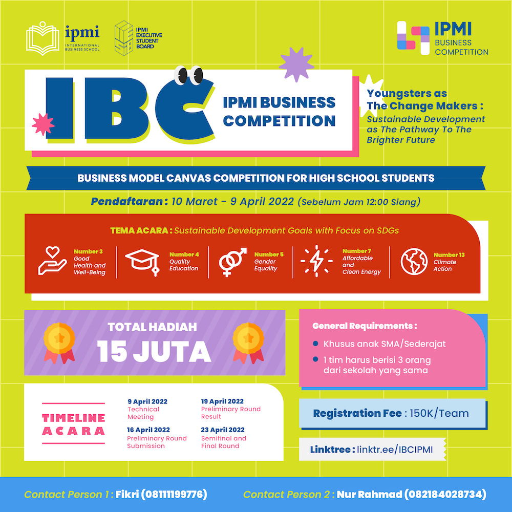 IPMI_Campus's tweet photo. Calling all high school students! ๐๐ป |IPMI Executive Student Board invites all high school students from all over Indonesia to participate and compete in the IPMI Business Competition (IBC). More info: https://t.co/mqwNDkc1pf #FastSharpRelevant https://t.co/XCeabCwzUR