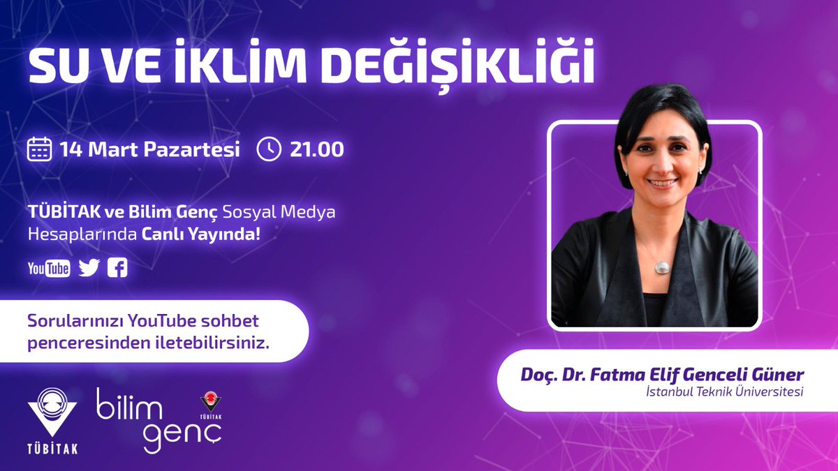📢Su ve İklim Değişikliği

👩🔬Doç. Dr. Fatma Elif Genceli Güner
İstanbul Teknik Üniversitesi

🕓 21.00

<a href="/TUBITAK_MAM/">TÜBİTAK MAM</a>
Söyleşi Çevrim İçi Gerçekleştirilecektir.👇

youtube.com/tubitak
youtube.com/bilimgenc