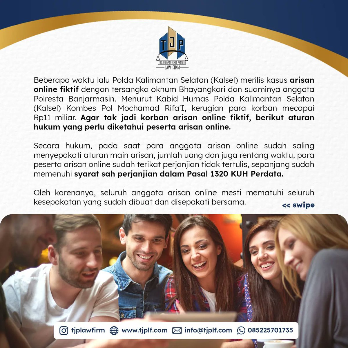 TJPLawFirm's tweet photo. Agar tak jadi korban arisan online fiktif, berikut aturan hukum yang perlu diketahui peserta arisan online. 

#advokat #lawyer #pengacara #arisan #arisanonline https://t.co/WwZf39bkAG