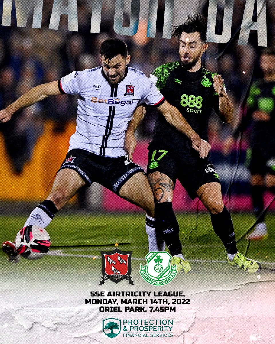 DundalkFC's tweet photo. 🏁 𝐃𝐔𝐍𝐃𝐀𝐋𝐊 𝐕 𝐑𝐎𝐕𝐄𝐑𝐒

✊🏻 Get up to Oriel and get behind the lads!

A massive word of thanks to this evening's match sponsors, Protection &amp; Prosperity Financial Services Ltd.

➡️ https://t.co/dfPL5BelNm https://t.co/hd1j6B0BHJ