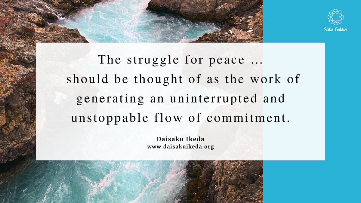 daisakuikeda_of's tweet photo. “The struggle for peace, like the struggle for human rights and humanity … should be thought of as the work of generating an uninterrupted and unstoppable flow of commitment connecting and passed on from one generation to the next.” https://t.co/GUIptsEbhi