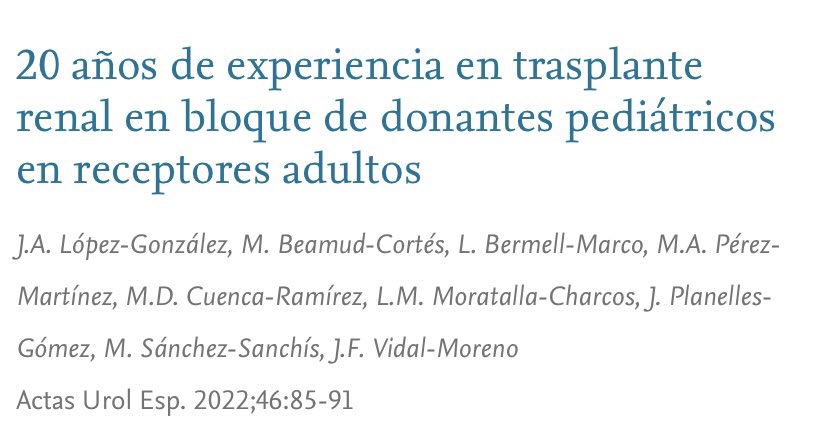 20 años de experiencia en trasplante renal en bloque de donantes pediátricos en receptores adultos elsevier.es/es-revista-act…