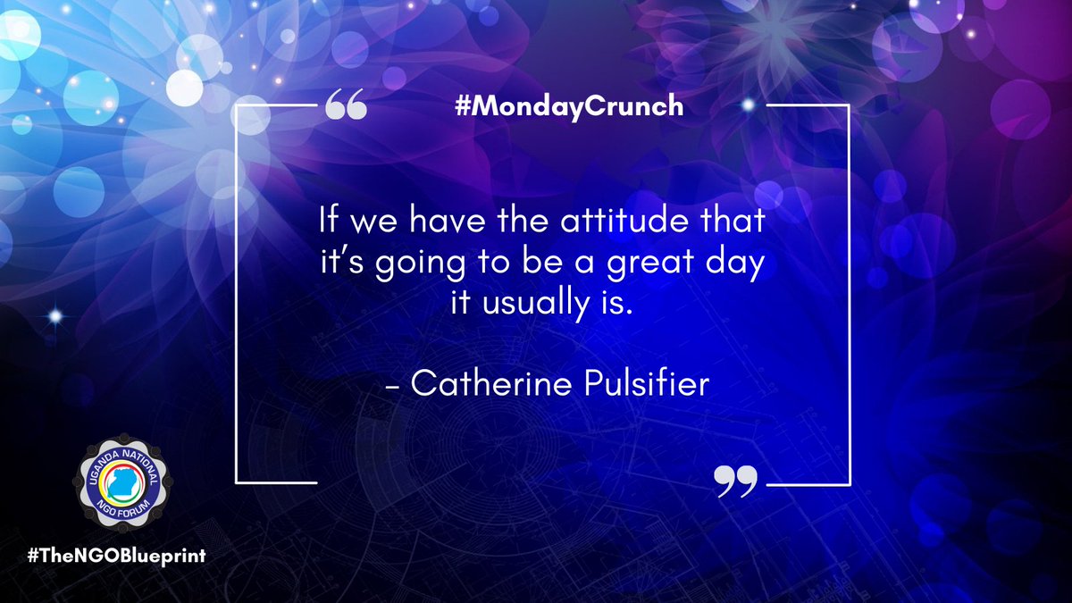 ngoforum's tweet photo. UNNGOF quote of the week (#MondayCrunch) ๐ฌ
"If we have the attitude that it's going to be a great day it usually is."
โ Catherine Pulsifier
Happy New Week ๐
#TheNGOBlueprint
#MondayMotivation https://t.co/N9PkalloQx