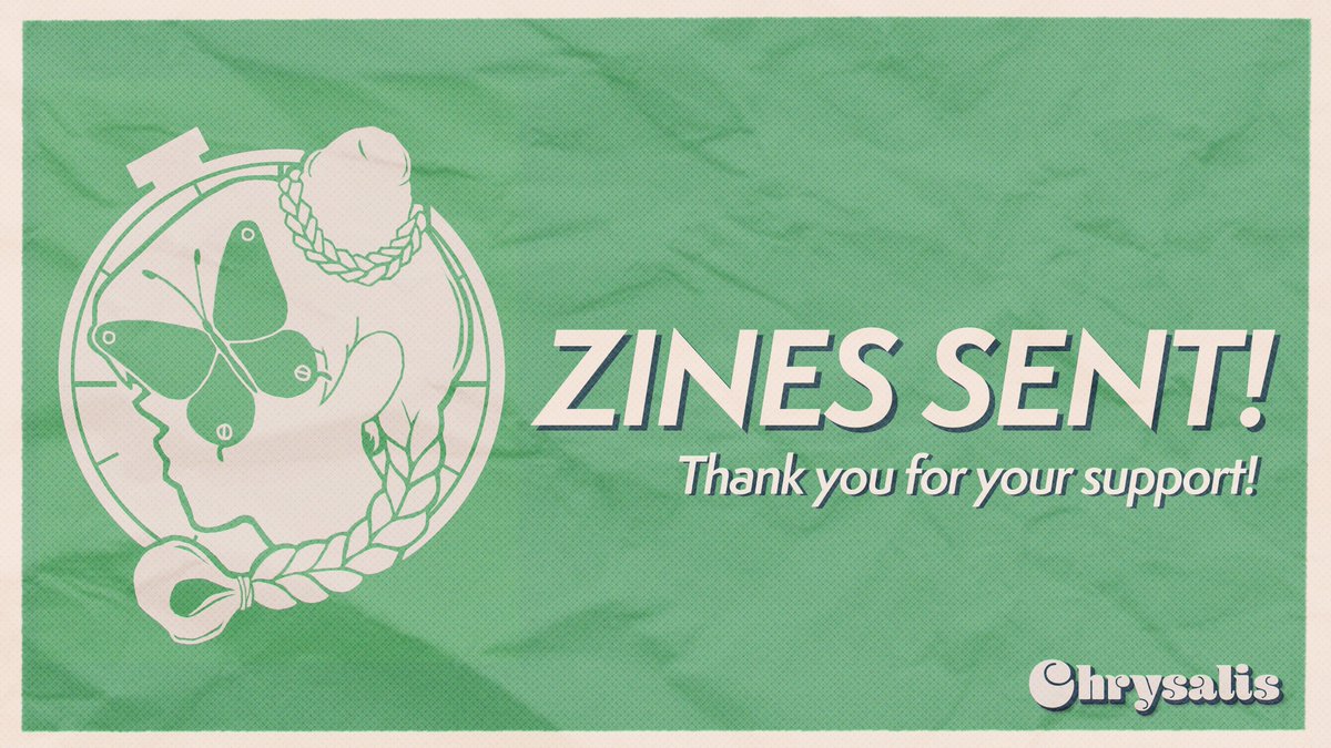 ChrysalisZine's tweet photo. All zines have been emailed out! Thank you so much for all the support! 🦋 https://t.co/JbrzaIr9P3