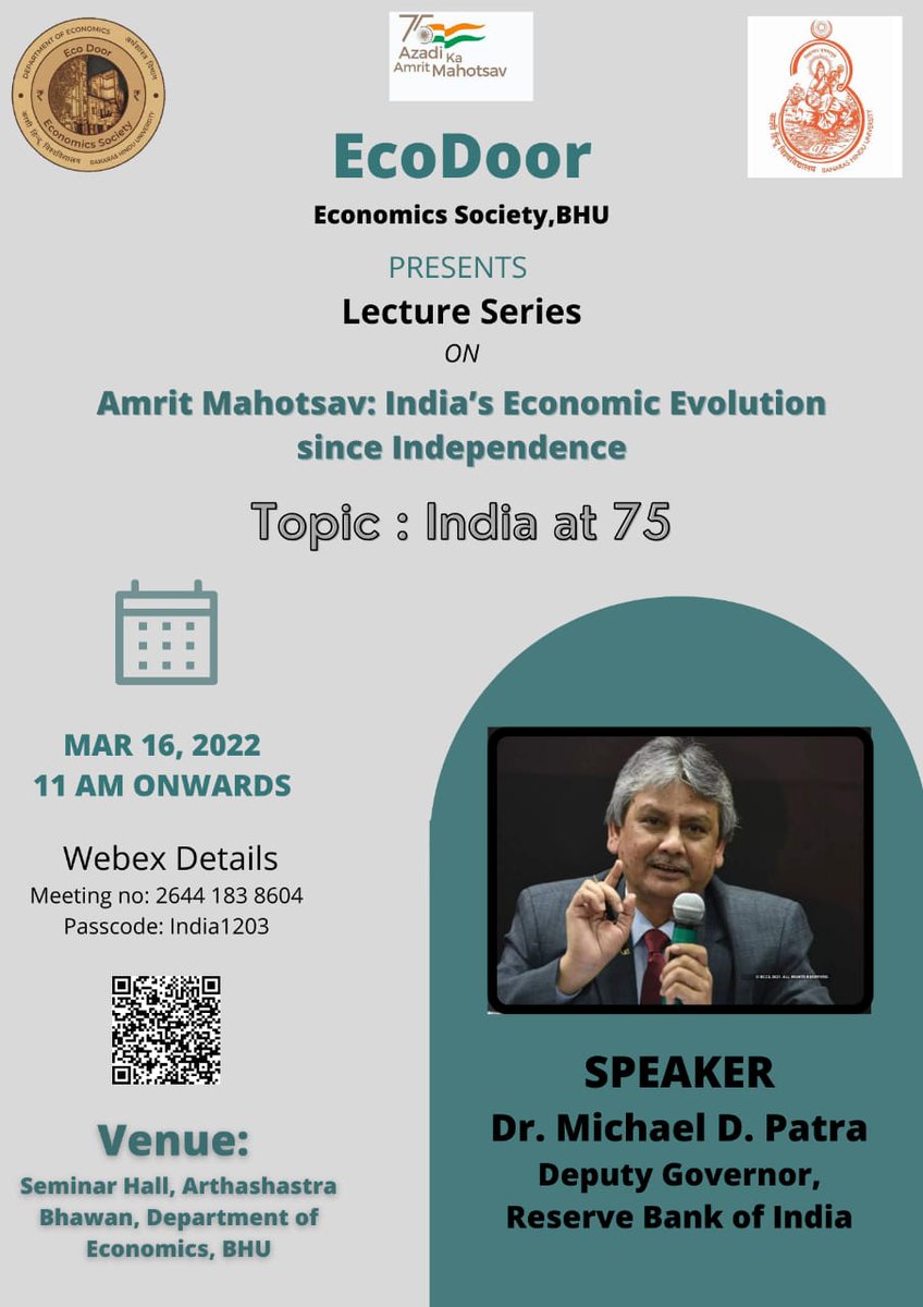 EcoDoor_BHU's tweet photo. With great pleasure we want to inform you that we will be joined offline by Dr.Michael D.Patra,Deputy Governor, Reserve Bank of India (RBI) on 16th March, 2022 at 11:00 am in Department of Economics, BHU. 
He'll be delivering a lecture on" India at 75 " https://t.co/xxmAtRp10R