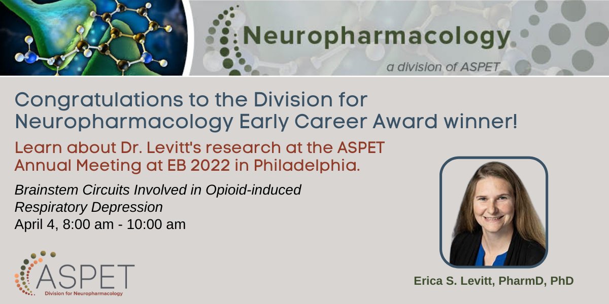 ASPET's tweet photo. The ASPET Division for Neuropharmacology is pleased to award a 2022 Division for Neuropharmacology Early Career Award to Dr. Erica Levitt from University of Florida. @UFMedicine #ASPET22, #expbio https://t.co/uHlTdcJcwx