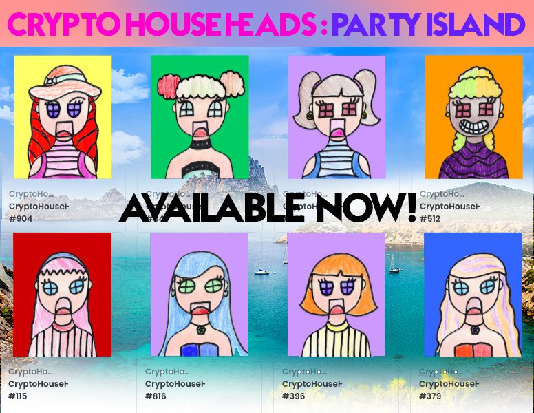 cryptohousehead's tweet photo. The CryptoHouseHeads: Party Island Edition Are Here! They are being dropped as we speak! Special Launch Sale from 0.01 to 0.05 WETH.
https://t.co/MV8MMxqBer
1000 Supply. 1/1 Original Party Avatars! Thank you for all your Support! Let's shoot for the Stars! https://t.co/OCmqKSYHqx