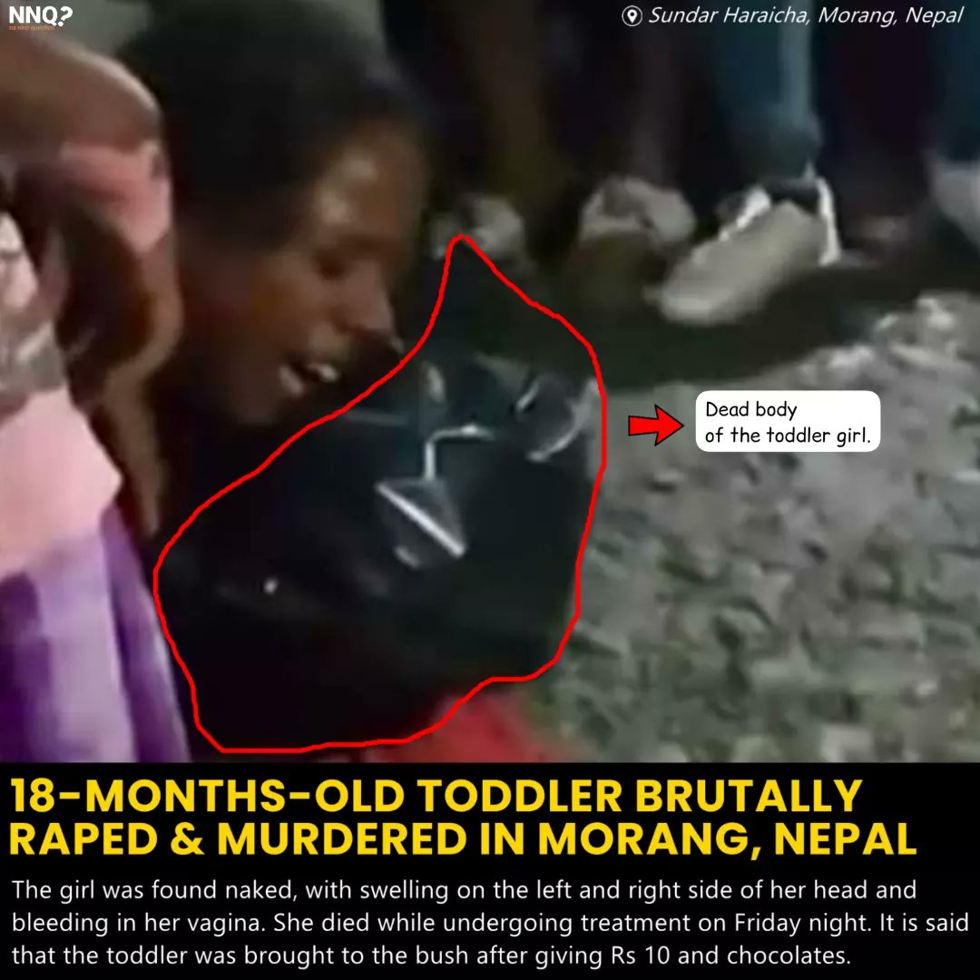 NoNext_Question's tweet photo. An 18-month-old toddler girl has been barbarously raped and murdered in Sundar Haraicha Municipality-7 in Morang district of Nepal on 11 March 2022. 

read full story 👇
https://t.co/SAWidnQar3

#endrapeculture #speakout #rageagainstrape #breakthestigma #breakthesilence #morang https://t.co/Qtab9SwFNu
