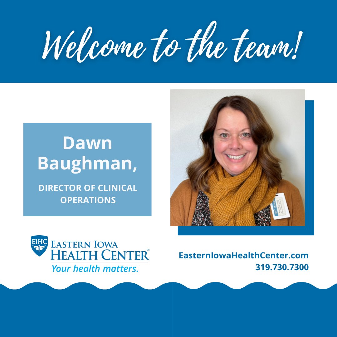 Welcome Dawn Baughman to the Eastern Iowa Health Center team! As Director of Clinical Ops, Dawn will oversee operations at all of our clinics. Welcome!