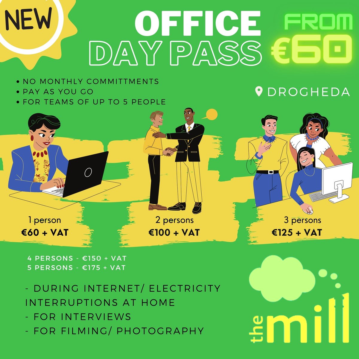 New offering in The Mill - a daily office rate! This comes handy when you're in need of an ad hoc private space during electricity/internet outages, or for holding interviews in a professional business environment. Get in touch admin@themilldrogheda.ie or 041 980 2444.
