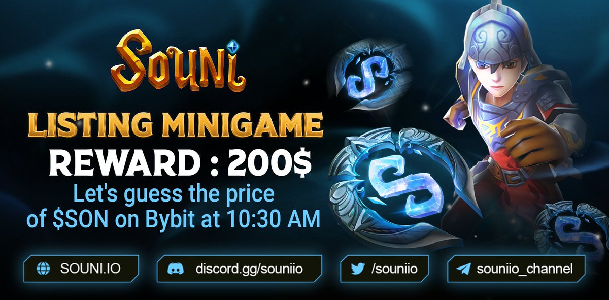 🎉 SOUNI LISTING MINIGAME

Let's guess the price of $SON on #Bybit at 10:30 AM
-Like, tag 3 friends and share tweet
-Comment below by syntax: #minigameSON + price
-Reward: $200 for the 20 closest answers
-Time prediction : 8:30 AM - 10:00 AM UTC, Mar 14

👉t.me/souniio_channe…