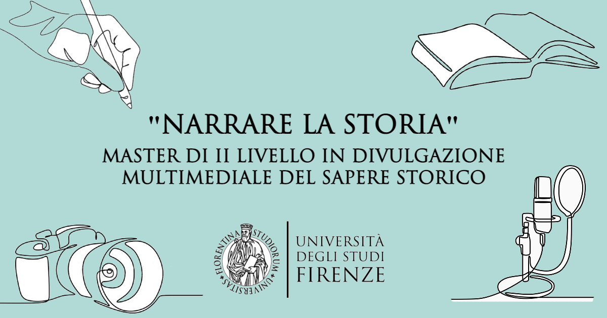 la_unifi's tweet photo. Il dipartimento di Storia, Archeologia, Geografia, Arte e Spettacolo (SAGAS) dell'Università degli studi di Firenze è lieto di comunicarvi l'inizio delle attività di "Narrare la Storia" il Master di 2° livello in Divulgazione Multimediale del Sapere Storico. https://t.co/8mkLkaDs1E