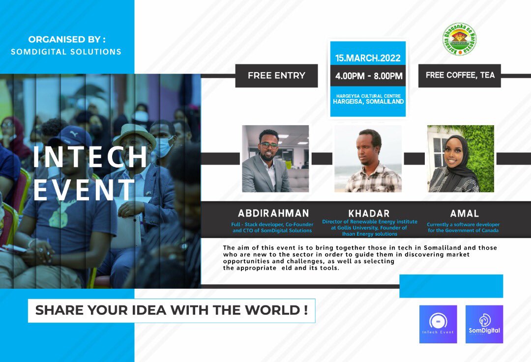 HargeysaCC's tweet photo. Join us tomorrow for second InTech event organized by @somdigital_io. The event gather ICT professionals and practitioners. We’re welcome to join us! 

Time: 4:30 https://t.co/c7AE6yEBi3