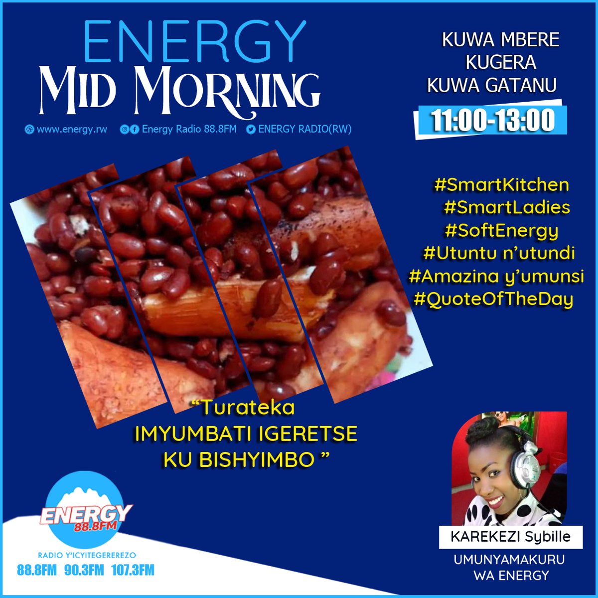 ENERGY888FM's tweet photo. #SmartKitchen: Turateka imyumbati igeretse ku bishyimbo.
#SmartLadies: Menya wakoresha indimu ukagira uruhu rwiza.
#SoftEnergy : Indirimbo zituje z'icyongereza
#Utuntu n'utundi: Menya byinshi kuri vitamini A.
#Amazina y'umunsi : Maurice na Cécile https://t.co/GSzsFOLnCe