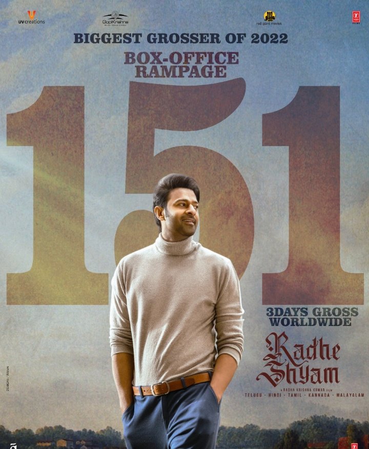 IndiaStarsNow2's tweet photo. A phenomenal response for #RadheShyam on the big screen with 151 cr gross in 3 days worldwide

#BlockBusterRadheShyam❤️

Book your tickets now

#Prabhas @hegdepooja @director_radhaa @TSeries 
@UV_Creations @GopiKrishnaMvs @AAFilmsIndia @RedGiantMovies_  @RadheShyamFilm @onlynikil https://t.co/YxgoVffBon