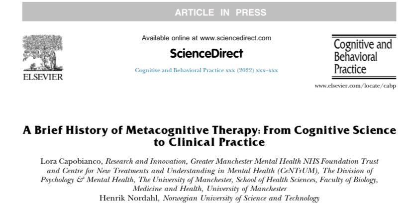 💡Research Highlight: A History of Metacognitive Therapy. 👩‍💻Capobianco & Nordahl (2021) provide an account of how Metacognitive Therapy developed from cognitive science and translated into clinical practice. Available here: doi.org/10.1016/j.cbpr…