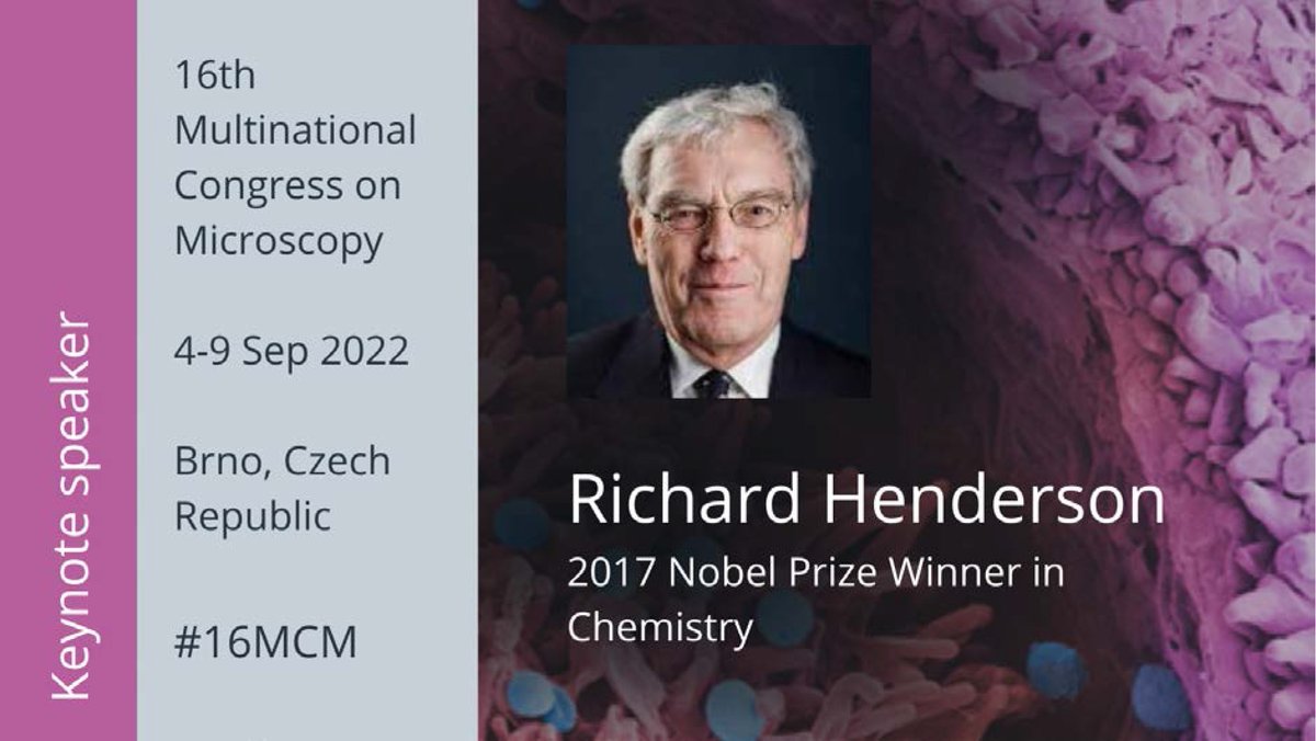 CSMS_microscopy's tweet image. Excited to host Richard Henderson from @MRC_LMB as the 1st keynote speaker at the 16th Multinational Congress on Microscopy! Henderson is a pioneer in electron #microscopy and 2017 #Nobel Prize winner! More info & registration: 16mcm.cz
#16mcm @eurmicsoc