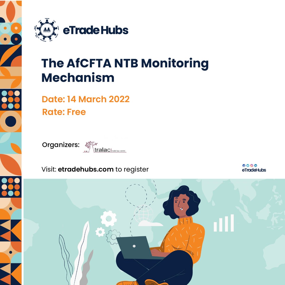 eTrade_Hubs's tweet photo. IT'S TODAY 
Are you a Women-Owned Business, Female Entrepreneur, or Woman Exporter?
Then join the Tralac webinar on AfCFTA Non-tariff barrier Monitoring, Notification, and Elimination Mechanism
Date: Today, March 14, 2022
Time: 10 AM GMT
Register for free: https://t.co/XO0OorbZDU https://t.co/fZW7zg21W0