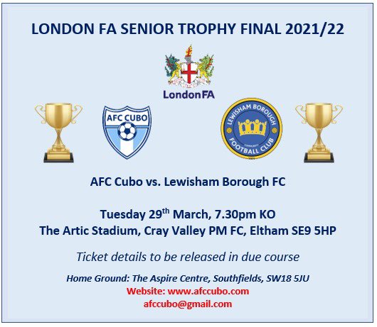 AFC Cubo (@afccubo) on Twitter photo PLEASE COME AND SHOW YOUR SUPPORT IF YOU CAN! 🔵⚪
🏆 <a href="/LondonFA/">London Football</a> Senior Trophy Final
📅 Tuesday 29th March
📌 The Artic Stadium, SE9 5HP
👕@lewishamboroughcfc
⏰ 7.30pm KO
Ticket details to be released shortly!
#babybluearmy PLEASE COME AND SHOW YOUR SUPPORT IF YOU CAN! 🔵⚪
🏆 <a href="/LondonFA/">London Football</a> Senior Trophy Final
📅 Tuesday 29th March
📌 The Artic Stadium, SE9 5HP
👕@lewishamboroughcfc
⏰ 7.30pm KO
Ticket details to be released shortly!
#babybluearmy