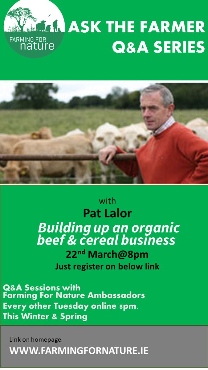 'Building up an organic beef and cereal business' with Westmeath farmer, Pat Lalor.  Join us for our next Ask the Farmer Q&amp;A on Tues night at 8pm. Just register here bit.ly/AsktheFarmerPL