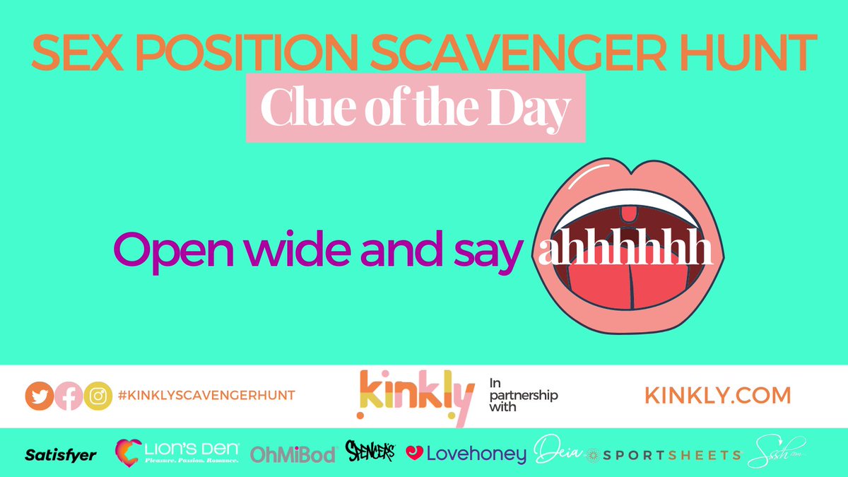 The #KinklyScavengerHunt starts today! Clue of the day: Open wide and say ahhhhh 👅. Tap the link to start hunting: bit.ly/3I3nAF3

<a href="/thelionsden/">Lion's Den</a> <a href="/OhMiBod/">OhMiBod</a> <a href="/Lovehoney/">Lovehoney</a> <a href="/ssshforwomen/">Sssh.com</a> <a href="/SportsheetsIntl/">SportsheetsIntl</a> <a href="/SatisfyerCOM/">Satisfyer</a> <a href="/Spencers/">Spencer's</a> <a href="/mydeialove/">Deia</a>