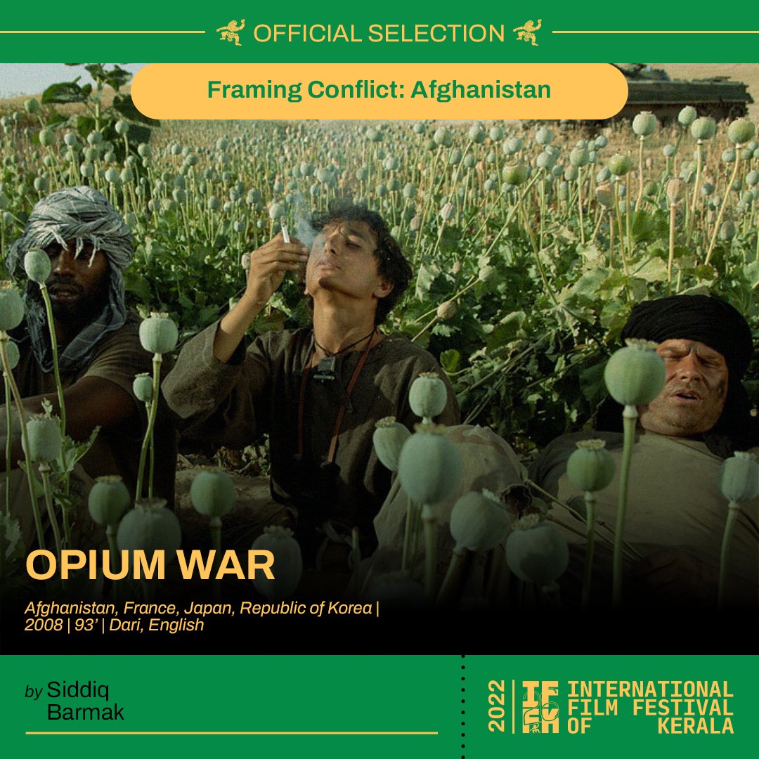 iffklive's tweet photo. Siddiq Barmak’s Opium War, the film was Afghanistan’s official submission to the 2009 @TheAcademy Awards &amp; was screened at 2008 @romacinemafest the award for Best Film. #iffk #26Iffk #framingconflicts #warfilms #warmovies https://t.co/vUYHsardC3