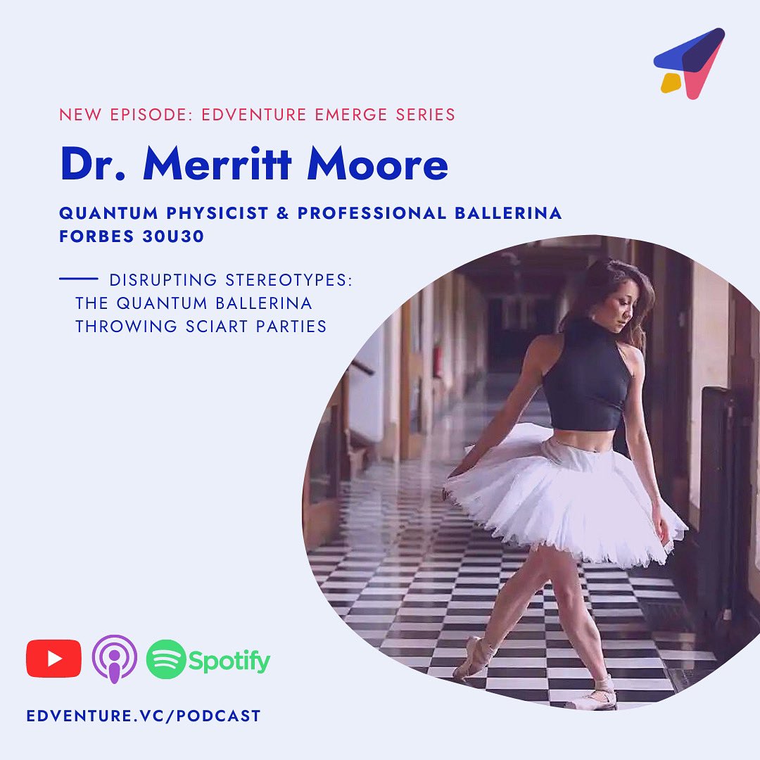 edventurevc's tweet photo. In this #EdventureEmerge episode, we sit down with Dr. Merritt Moore, quantum physicist and professional ballerina (Forbes 30u30) 🩰🧪 

You can find this episode on
👉 YouTube: https://t.co/od56nN6BYy
👉 Podcast: https://t.co/aLZALA4PuV

#physics #ballet #whynotboth #disrupt https://t.co/4uUSDoP6Sd