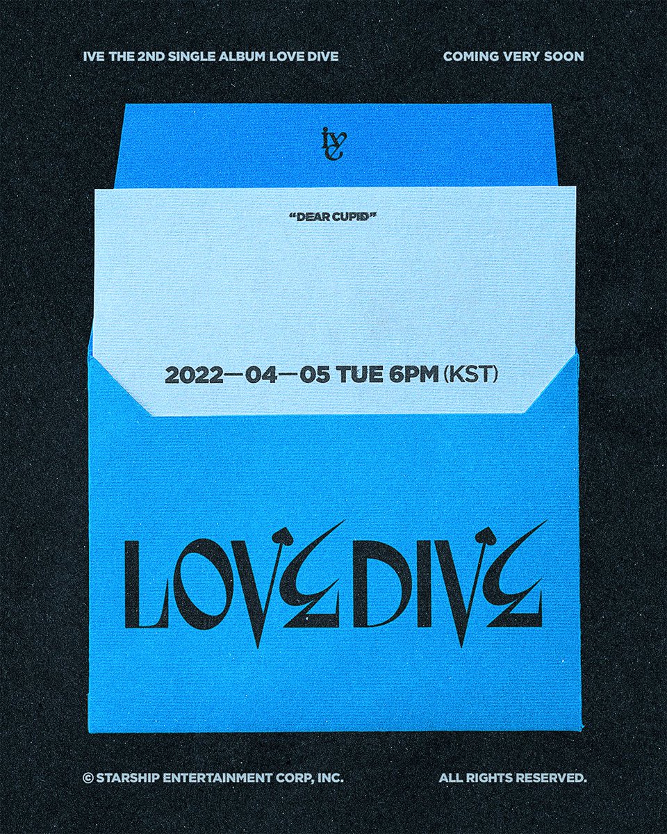 IVE
THE 2nd SINGLE ALBUM
<LOVE DIVE>

2022.04.05 TUE 6PM (KST)
COMING VERY SOON

#IVE #아이브
#LOVEDIVE #러브다이브