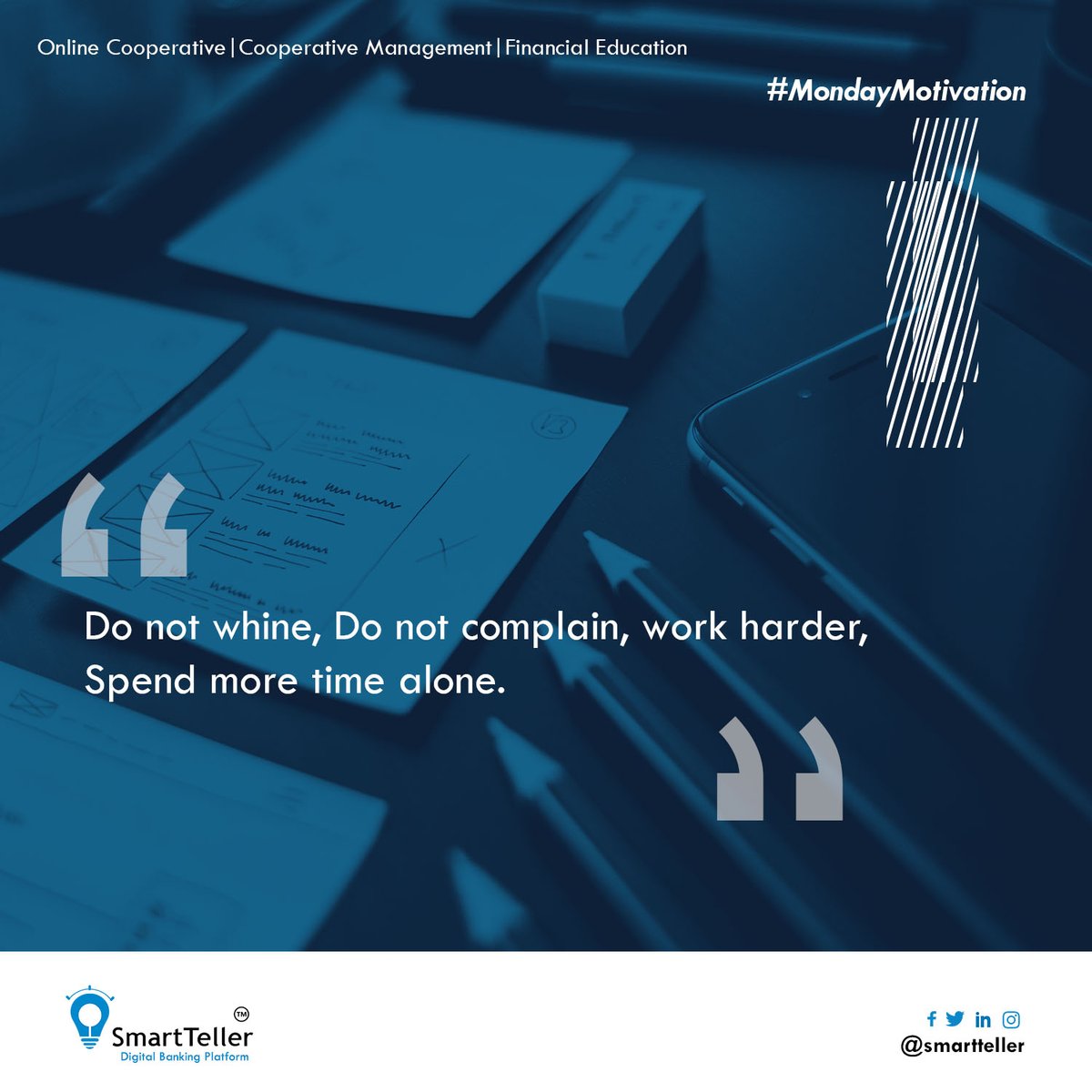 SmartTeller's tweet photo. stop complaining , work harder 💪💪, think before making decisions.This is what great people do 💯💯💯#smartteller https://t.co/t5b3zIcpco