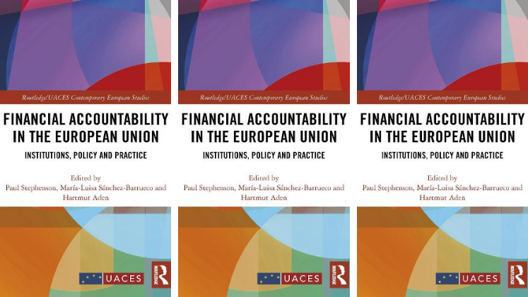 New Book Review: @LSEEI's Gijs de Vries reviews Financial Accountability in the European Union: Institutions, Policy and Practice edited by Paul Stephenson, María-Luisa Sánchez-Barrueco and Hartmut Aden @routledgebooks ow.ly/aS7Q50Iii6v