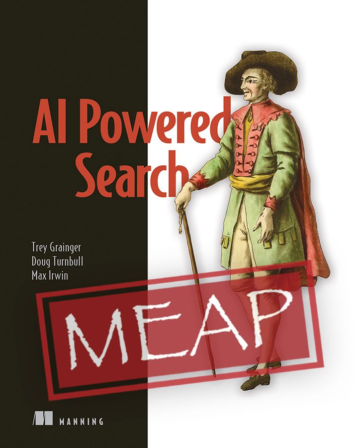 ManningBooks's tweet photo. Search Day! Today , Mar 14, AI-Powered Search and select #search titles are on sale. Check them out: https://t.co/DcpsoLASzY
#searchengine #AI #DL #deeplearning4j #apachelucene #apachesolr #elasticsearch https://t.co/trY6WXg2CB