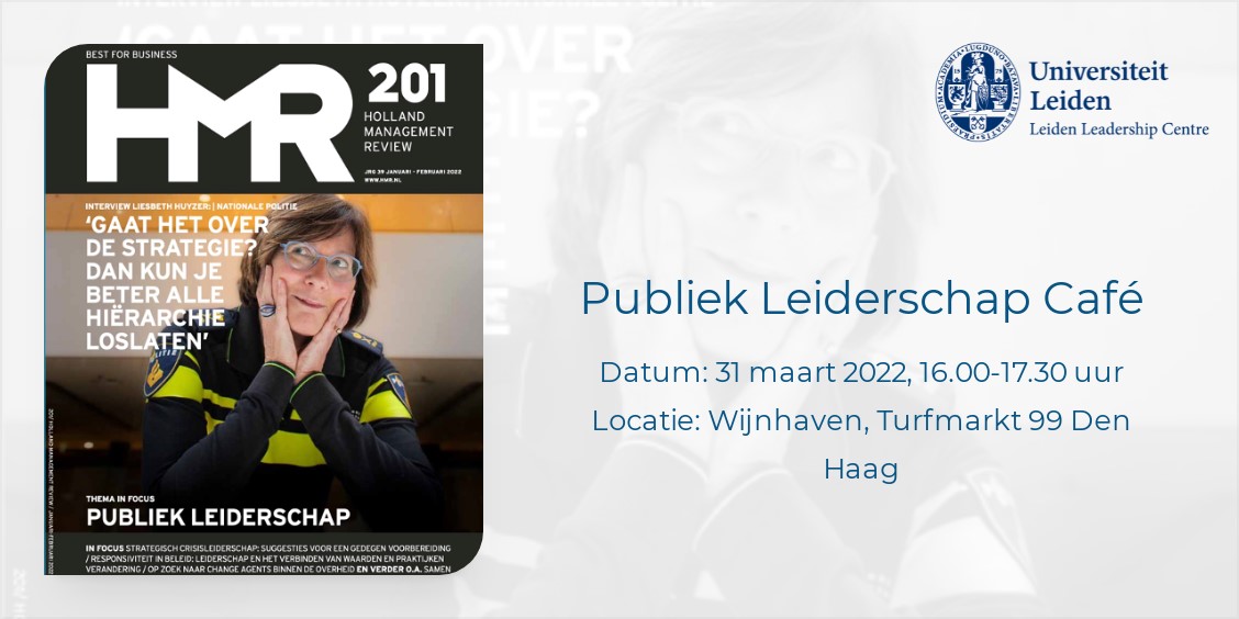 📢Naar aanleiding van een speciale editie van <a href="/hmr_nl/">Holland Mngmt Review</a>  over #Publiek #Leiderschap, met o.a. bijdragen van <a href="/arjenboin/">arjenboin</a>, @Eduard_Schmidt en <a href="/MoniekAkerboom/">Moniek Akerboom</a>, organiseert het LLC op 31 maart het 'Publiek Leiderschap Café'. Meer informatie en aanmelden via: universiteitleiden.nl/agenda/2022/03…