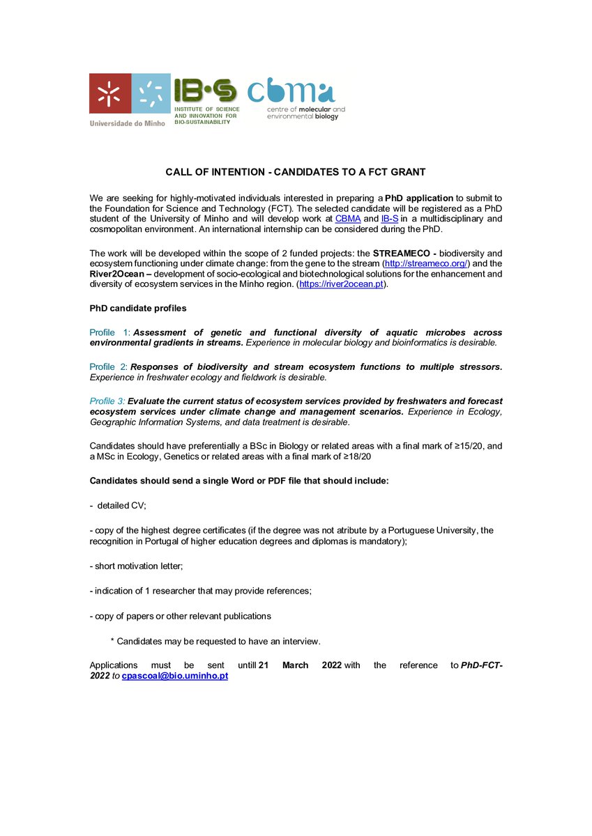 Tano Gutiérrez Cánovas (@tano_gc) on Twitter photo We are looking for 3 candidates to apply for PhD funding to the FCT call 2022
PhD profiles will cover topics on microbial ecology, functional ecology and ecosystem services
Deadline: 21 March 2022
Contact: cpascoal@bio.uminho.pt and myself
Info: fct.pt/apoios/bolsas/… We are looking for 3 candidates to apply for PhD funding to the FCT call 2022
PhD profiles will cover topics on microbial ecology, functional ecology and ecosystem services
Deadline: 21 March 2022
Contact: cpascoal@bio.uminho.pt and myself
Info: fct.pt/apoios/bolsas/…