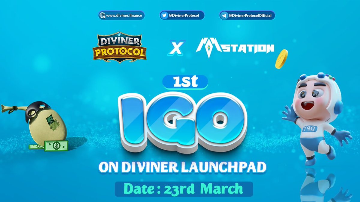 DivinerProtocol's tweet photo. 🔥@Mstation_bscs will be the 1st IGO on Diviner Launchpad! 

⏰ Time: March 23rd, 2022
💰 Token on sale: MST (BEP20 standard)
💸 IGO Price: $0.18
💶 Total Raise: $100,000
⌛️ Vesting: 10% TGE, 1 months cliff, then linear monthly vesting 9 months

IDO rule: https://t.co/gHKPOXIvyM https://t.co/bDdRAI3l0B