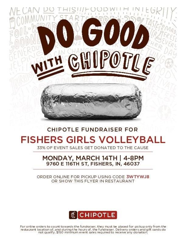 Don’t forget to eat at Chipotle from 4-8 pm this evening to support Fishers Girls Volleyball!  Show this flyer or use code 3WTYWJ8 when ordering.   Thanks!