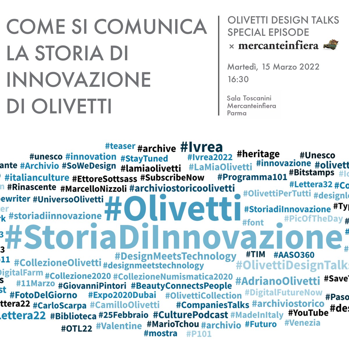 ArchOlivetti's tweet photo. COME SI COMUNICA LA #STORIADIINNOVAZIONE DI #OLIVETTI | #15marzo 🎙️
Dopo gli episodi speciali a @Rinascente e @ItalyExpo2020 tornano gli #OlivettiDesignTalks con una puntata a @mercantefiera sui progetti di valorizzazione del patrimonio olivettiano 😃
ℹ️ https://t.co/nDkS7ewekM https://t.co/2l5Qeq83UN