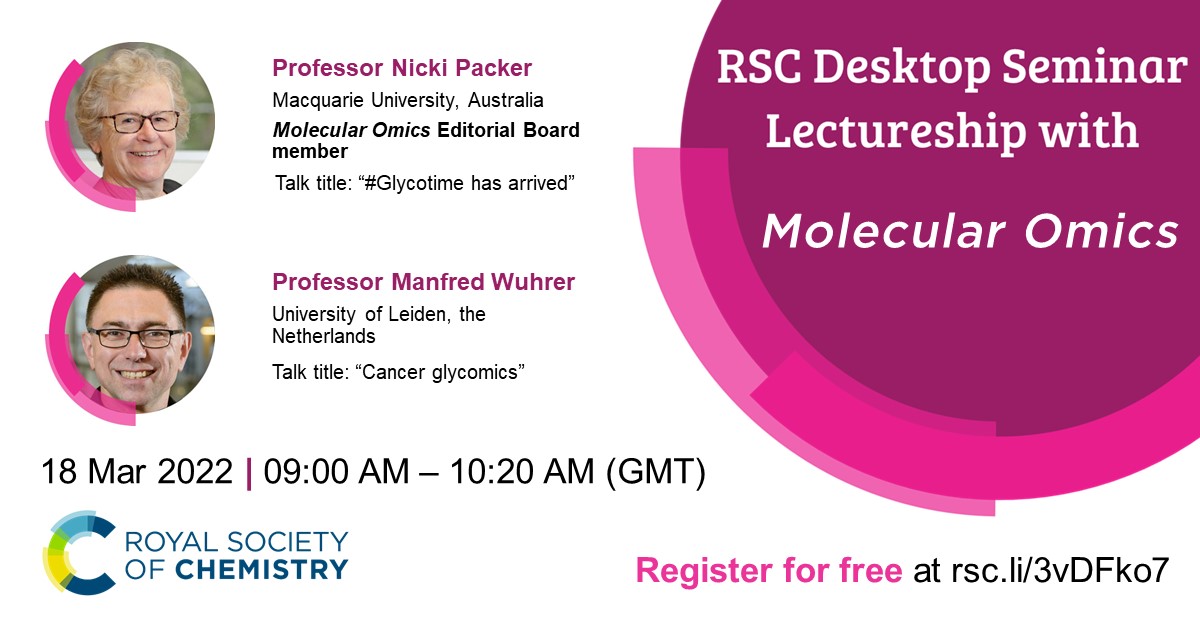 Have you registered yet for our free upcoming Desktop Seminar on 18 March 2022 at 9 AM GMT? Join us for glycomics talks from Editorial Board member Prof Nicki Packer (<a href="/profsugar/">Professor Sugar</a>) and Prof Manfred Wuhrer #glycotime

Find out more and register 👉 rsc.li/3vDFko7