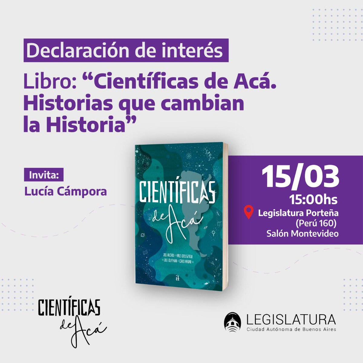CientificasAca's tweet photo. Mañana a las 15 festejamos la declaración de interés de nuestro libro en la @LegisCABA. ¿Quieren venir a festejarlo con nosotras? https://t.co/b11Sj7xnZp