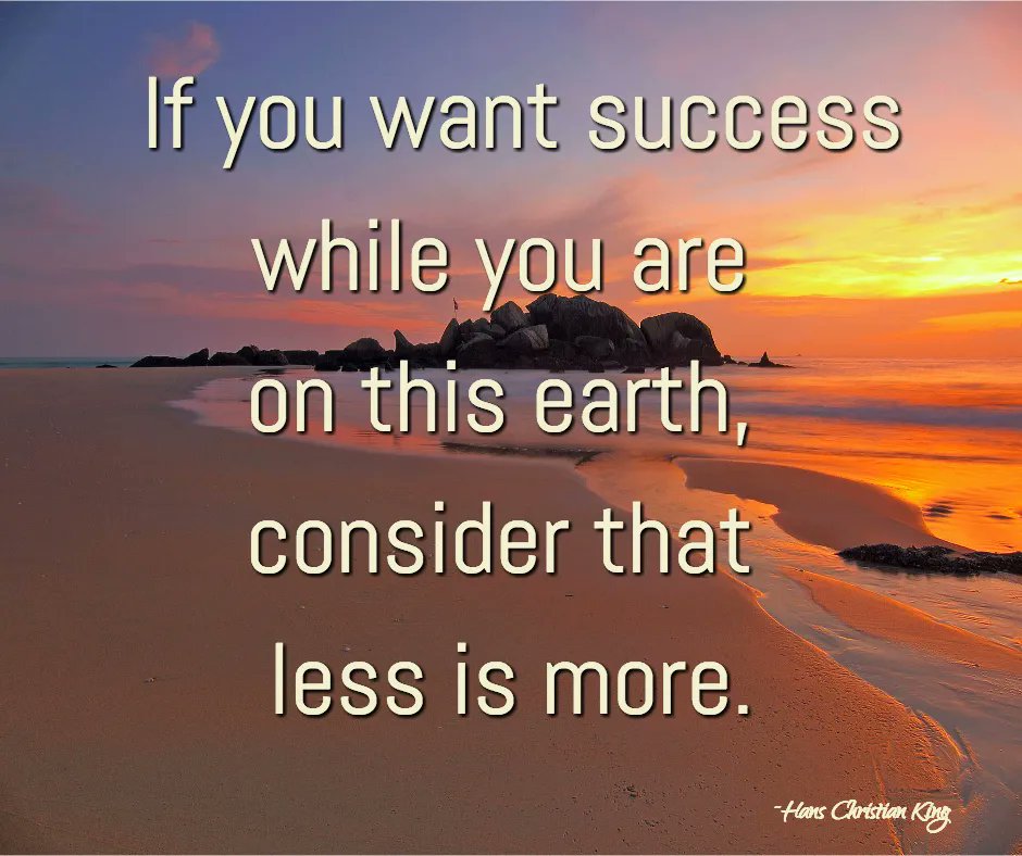 HansKing's tweet photo. If you want success, consider that less is more. https://t.co/ObS6cQeKKu