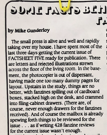 F5_archive's tweet photo. Gunderloy would write + publish about his motives throughout his reign at F5, such as he did in this 1987 issue of The Blotter, where he distilled his desire into two primary reasons: inertia and fascination. Read more: https://t.co/lyku50uts9
#factsheet5 #fanzines #smallpress https://t.co/T43Rhhd2WE