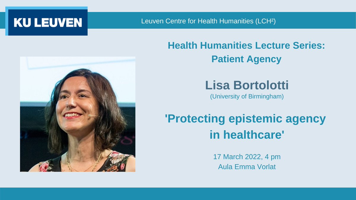 📢To all interested in #healthhum and #medhum: Join us on March 17th, online or in Leuven (4-5:30pm CET), for @lisabortolotti's Health Humanities Lecture on patient agency in thinking about, and treating, youth mental health problems. Register here: ghum.kuleuven.be/LCHH/registrat…