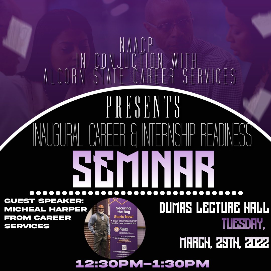 On Tuesday, 3/29, join the Alcorn NAACP, along with Mr. Michael Harper from ASU Career Services, for the inaugural Career &amp; Internship Readiness Seminar! Open to ALL classifications, freshmen and sophomores STRONGLY encouraged to attend. 12:30-1:30 PM in Dumas Lecture Room.💰💜💛