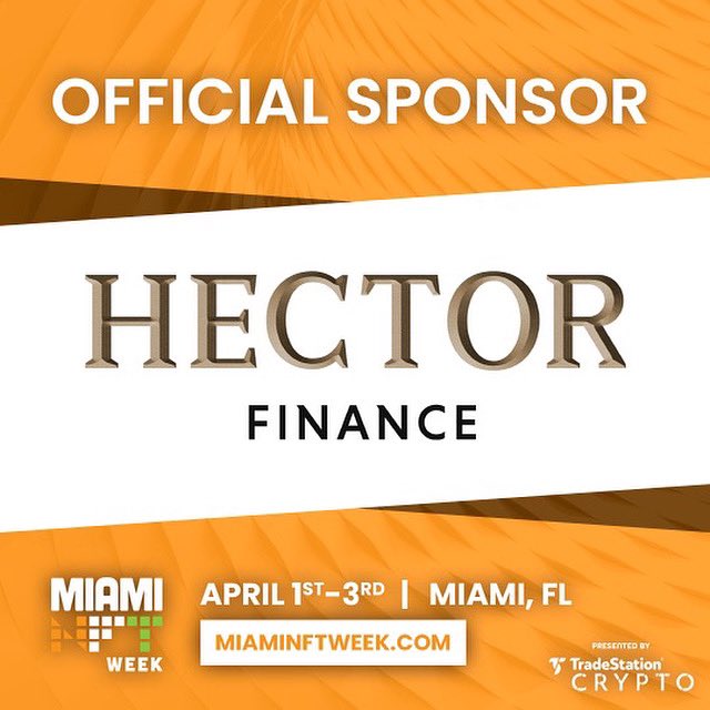 MiamiNFTweek's tweet photo. #MiamiNFTWeek is pleased to announce our official sponsor - @HectorDAO_HEC - a financial center that facilitates a multitude of use cases for $HEC within the Fantom ecosystem.

https://t.co/SUwFrbKTIC https://t.co/eG6SWx0qPw