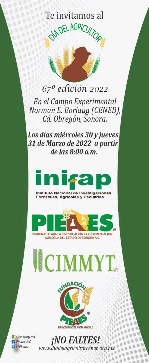 Los invitamos al #DíadelAgricultor2022 que se llevará a cabo en el Campo Experimental Norman E Borlaug (CENEB), Cd. Obregón, Sonora.
Presentaremos tecnologías sustentables para la producción de trigo, maíz y cultivos asociados. 
#Agriculturaconciencia