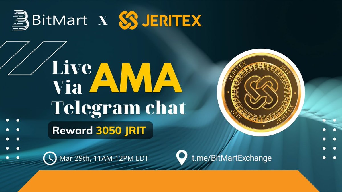 🔈 Join us <a href="/jeritex/">JERITEX</a> 11AM EDT Mar 29 for $JRIT AMA! We are pleased to have Bob Ultee - Johnson-CEO of JERITEX Asia!

1⃣Follow <a href="/BitMartExchange/">BitMart</a> &amp; <a href="/jeritex/">JERITEX</a> 
2⃣RT &amp; tag 3 frds
3⃣Join t.me/BitMartExchange
4⃣Fill out the form: forms.gle/aUU4DJojs9AMfa…

🔥 Win your share of 3050 JRIT!