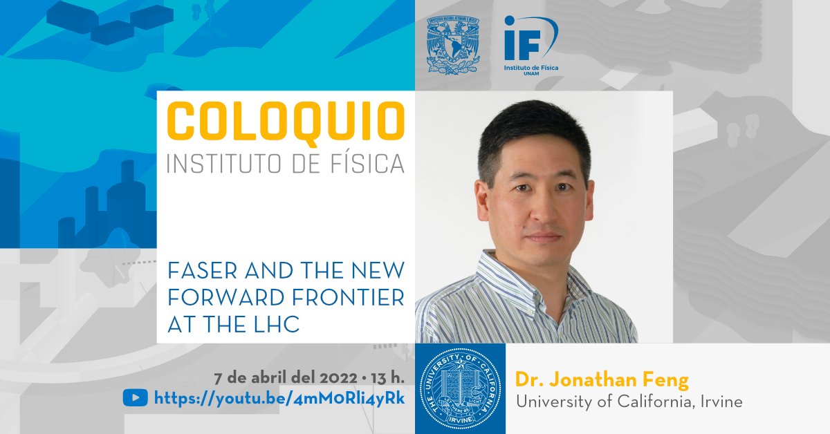 IF_UNAM's tweet photo. 📚 El Coloquio del IFUNAM, el día de hoy con la charla a cargo del doctor Jonathan Feng, de la @UCIrvine, ha comenzado.
💻 Síguela a través de YouTube: https://t.co/xj0m8ebF8I
#LHC #FASER #ForwardFrontier #IFUNAM #Física https://t.co/y4k8jGR5oT