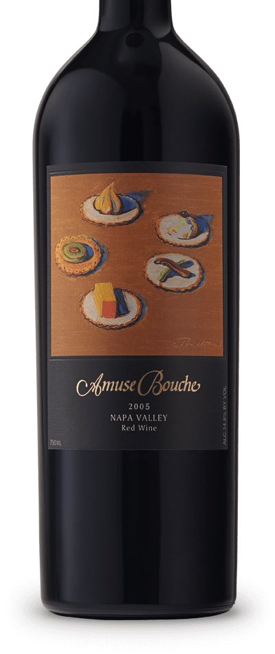 Amuse Bouche2005
アメリカ人アーティストWayne Thiebaud（ウェイン・ティーボー）
525c/s生産
90%Merlot,残りはCabernet FrancとCabernet Sauvignon 
PP89+
